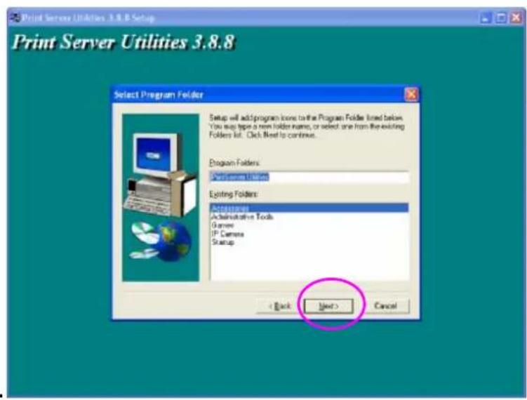 Print Server Utilities 3.8.8 Setup Print Server Utilities 3.8.8 Select Program Folder Setup will add program icons to the Program Folder lined below. You support type a new folder name, or select one from the existing Folders list. Click Next to continue. Program Folders: Program Folders Options Editing Folders: Accessories Administrative Tools Games IP Camera Startup < Back Next > Cancel