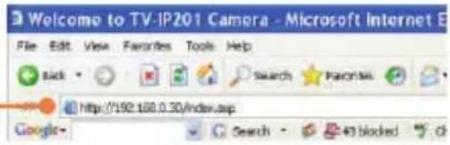Welcome to TV-IP201 Campra - Microsoft Internet E File Edit View Favorites Tools Help stick Search Favorites http://192.168.0.30/index.asp Google Search 43 blocked