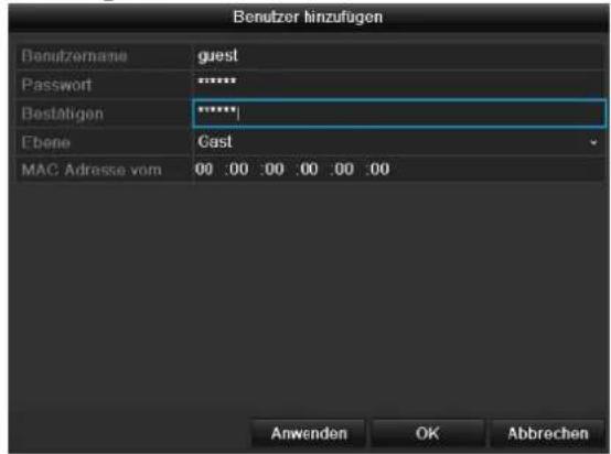 Benutzer hinzufügen Benutzername guest Password ****** Bestätigen ****| Ebene Cast MAC Adresse vom 00 :00 :00 .00 :00 :00 Anwenden OK Abbrechen