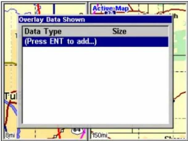 LOWRANCE GlobalMap 9200C - To overlay information on your screen: - 1