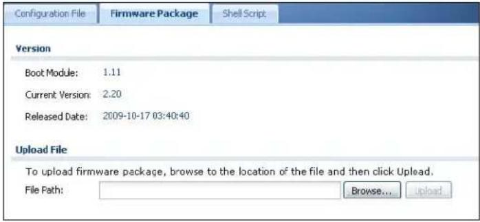 Configuration File Firmware Package Shell Script Version Boot Module: 1.11 Current Version: 2.20 Released Date: 2009-10-17 03:40:40 Upload File To upload firmware package, browse to the location of the file and then click Upload. File Path: Browse... Upload...