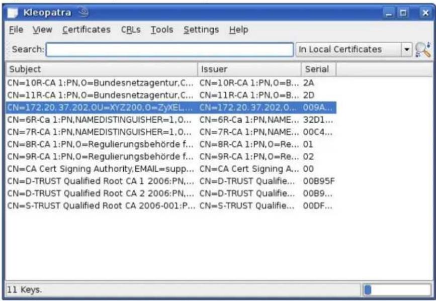 Kleopatra File View Certificates CRLs Tools Settings Help Search: In Local Certificates Subject Issuer Serial CN=10R-CA 1:PN,O=Bundesnetzagentur,C... CN=10R-CA 1:PN,O=B... 2A CN=11R-CA 1:PN,O=Bundesnetzagentur,C... CN=11R-CA 1:PN,O=B... 2D CN=172.20.37.202.OU=XYZ200,O=ZyXEL... CN=172.20.37.202.O... 009A... CN=6R-Ca 1:PN,NAMEDISTINGUISHER=1,O... CN=6R-Ca 1:PN,NAME... 32D1... CN=7R-CA 1:PN,NAMEDISTINGUISHER=1,O... CN=7R-CA 1:PN,NAME... 00C4... CN=8R-CA 1:PN,O=Regulierungsbehörde f... CN=8R-CA 1:PN,O=Re... 01 CN=9R-CA 1:PN,O=Regulierungsbehörde f... CN=9R-CA 1:PN,O=Re... 02 CN=CA Cert Signing Authority,EMAIL=supp... CN=CA Cert Signing A... 00 CN=D-TRUST Qualified Root CA 1 2006:PN,... CN=D-TRUST Qualifie... 00B95F CN=D-TRUST Qualified Root CA 2 2006:PN,... CN=D-TRUST Qualifie... 00B9... CN=S-TRUST Qualified Root CA 2006-001:P... CN=S-TRUST Qualifie... 00DF... 11 Keys.