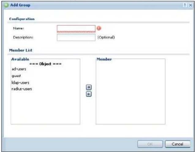 Add Group Configuration Name: Description: (Optional) Member List Available === Object === ad-users guest ldap-users radius-users Member OK Cancel