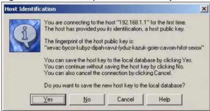 Host Identification You are connecting to the host "192.168.1.1" for the first time. The host has provided you its identification, a host public key. The fingerprint of the host public key is: "xevac-bycor-kubyz-dipah-ravut-fyduz-kazuk-goier-cavom-hifot-sexox" You can save the host key to the local database by clicking Yes. You can continue without saving the host key by clicking No. You can also cancel the connection by clicking Cancel. Do you want to save the new host key to the local database? Yes No Cancel Help