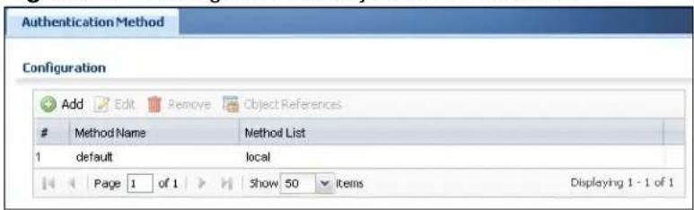 Authentication Method Configuration Add Edit Remove Object References Method Name Method List 1 default local Page 1 of 1 Show 50 Items Displaying 1 - 1 of 1