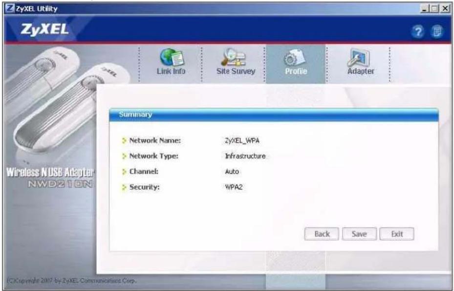 ZyXEL Utility ZyXEL Link Info Site Survey Profile Adapter Summary Network Name: ZyXEL_WPA Network Type: Infrastructure Channel: Auto Security: WPA2 Back Save Exit © Copyright 2017 by ZyXEL Communications Corp.