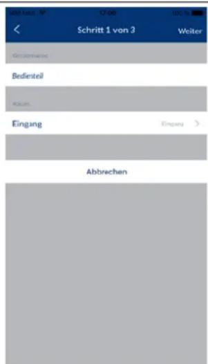 Schritt 1 von 3 Weiter Gesstomeric Bedienteil Polum Eingang Eingang > Abbrechen