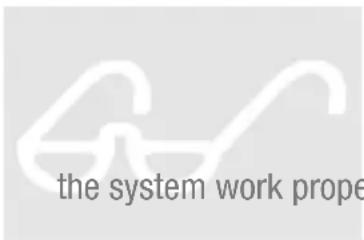 the system work prope