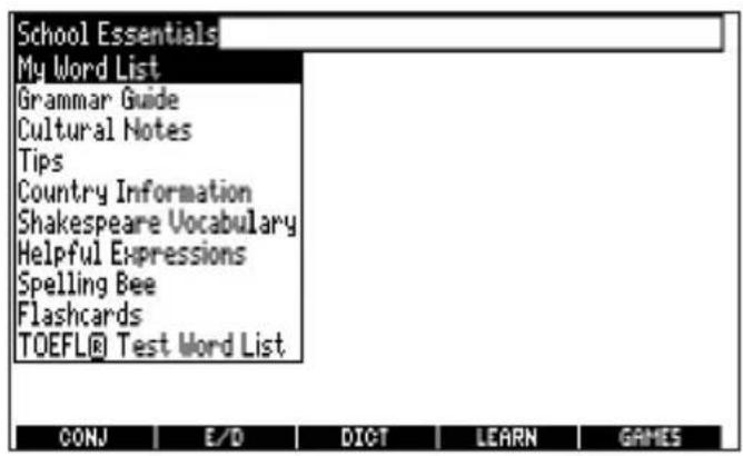 School Essentials My Word List Grammar Guide Cultural Notes Tips Country Information Shakespeare Vocabulary Helpful Expressions Spelling Bee Flashcards TOEFL® Test Word List CONJ E/D DICT LEARN GAMES