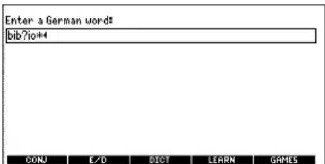 Enter a German word# bib?io*# CONJ E/D DICT LEARN GAMES