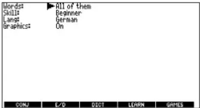Words: Skill: Lang: Graphics: All of them Beginner German On CONJ E/D DICT LEARN GAMES