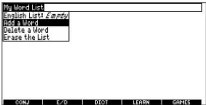 My Word List English List: Empty Add a Word Delete a Word Erase the List CONJ E/D DIOT LEARN GAMES