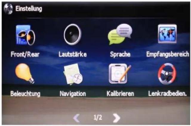Einstellung Front/Rear Lautstärke Sprache Empfangsbereich Beleuchtung Navigation Kalibrieren Lenkradbedien. 1/2