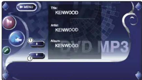 MENU Title: KENWOOD Artist: KENWOOD Album: KENWOOD ① ② MP3