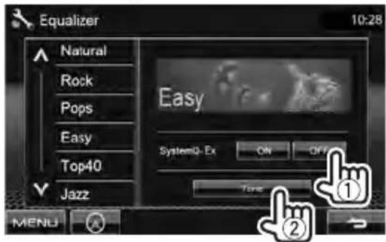 Equalizer 10:28 Natural Rock Pops Easy Top40 Jazz Easy SystemQ- Ex ON OFF Tone MENU ① ②