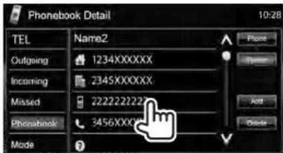 Phonebook Detail 10:28 TEL Name2 Outgoing 1234XXXXXX Incoming 2345XXXXXX Missed 222222222 Phonebook 3456XXXXX Mode ?