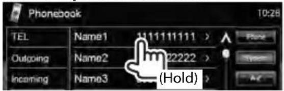 Phonebook 10:28 TEL Name1 1111111111 > Outgoing Name2 22222 > Incoming Name3 (Hold)