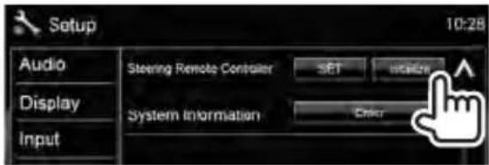 Setup 10:28 Audio Display Input Steering Remote Controller SET System Information Order