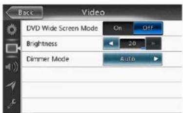 Back Video DVD Wide Screen Mode On Off Brightness 20 Dimmer Mode Auto
