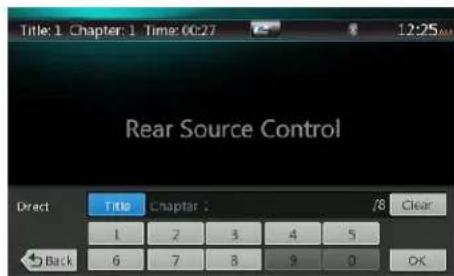 Title:1 Chapter:1 Time:00:27 12:25 Rear Source Control Direct Title Chapter : /8 Clear 1 2 3 4 5 Back 6 7 8 9 0 OK