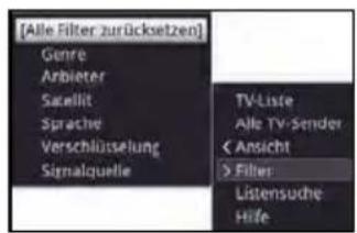 [Alle Filter zurücksetzen] Genre Arbieter Satellit Sprache Verschlüsselung Signalquelle TV-Liste Alle TV-Sender < Ansicht > Filter Listensuche Hife