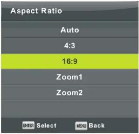 Aspect Ratio Auto 4:3 16:9 Zoom1 Zoom2 ENTER Select MENU Back