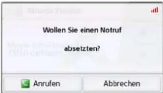 Wollen Sie einen Notruf absetzten? Anrufen Abbrechen