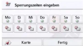 Sperrungszeiten eingeben Mo Di Mi Do Fr Sa So Karte Fertig