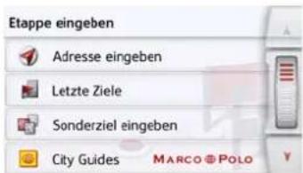 Etappe eingeben Adresse eingeben Letzte Ziele Sonderziel eingeben City Guides MARCO POLO
