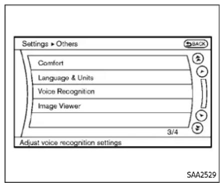 Settings ▶ Others Comfort Language & Units Voice Recognition Image Viewer 3/4 Adjust voice recognition settings SAA2529