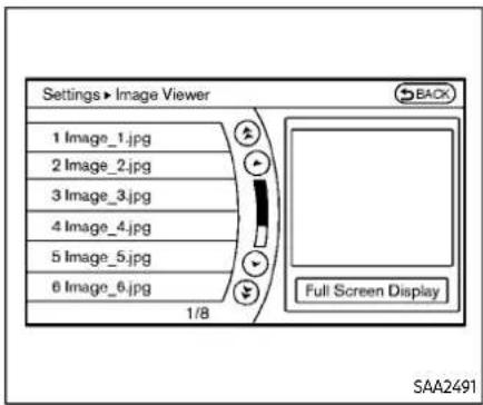 Settings ► Image Viewer 1 Image_1.jpg 2 Image_2.jpg 3 Image_3.jpg 4 Image_4.jpg 5 Image_5.jpg 6 Image_6.jpg 1/8 BACK Full Screen Display SAA2491