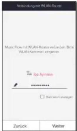 Verbindung mit WLAN-Router Music Flow.int/WLAN-Router verländen, Bitte WLAN-Kernwert anlagen Ice.hymin Kaufwand anlagen Zurück Weiter