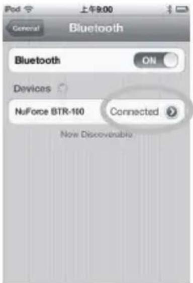 Pod 上午9:00 General Bluetooth Bluetooth ON Devices NuForce BTR-100 Connected Now Discoverable