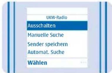 UKW-Radio Ausschalten Manuelle Suche Sender speichern Automat. Suche Wählen