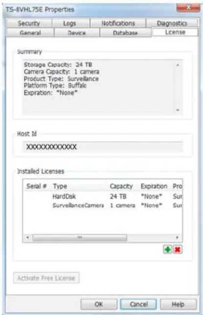 TS-8VHL75E Properties Security Logs Notifications Diagnostics General Device Database License Summary Storage Capacity: 24 TB Camera Capacity: 1 camera Product Type: Surveillance Platform Type: Buffalo Expiration: "None" Host Id XXXXXXXXXXXX Installed Licenses Serial # Type Capacity Expiration Pro HardDisk 24 TB "None" Sur SurveillanceCamera 1 camera "None" Sur Activate Free License OK Cancel Help