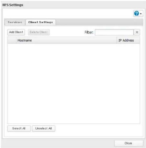 NFS Settings Services Client Settings Add Client Delete Client Filter: Hostname IP Address Select All Unselect All Close