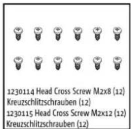 1230114 Head Cross Screw M2x8 (12) Kreuzschlitzschrauben (12) 1230115 Head Cross Screw M2x12 (12) Kreuzschlitzschrauben (12)