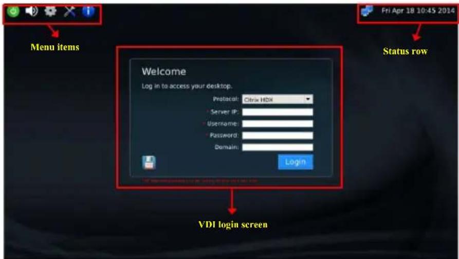 Menu items Welcome Log in to access your desktop. Protocol: Citrix HDX • Server IP: Username: • Password: Domain: Login Status row VDI login screen Fri Apr 18 10:45 2014