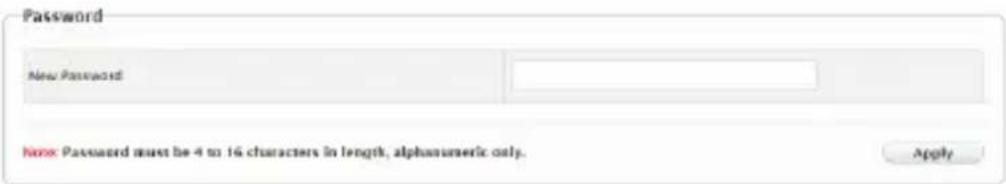 Password New Password Note: Password must be 4 to 16 characters in length, alphanumeric only. Apply