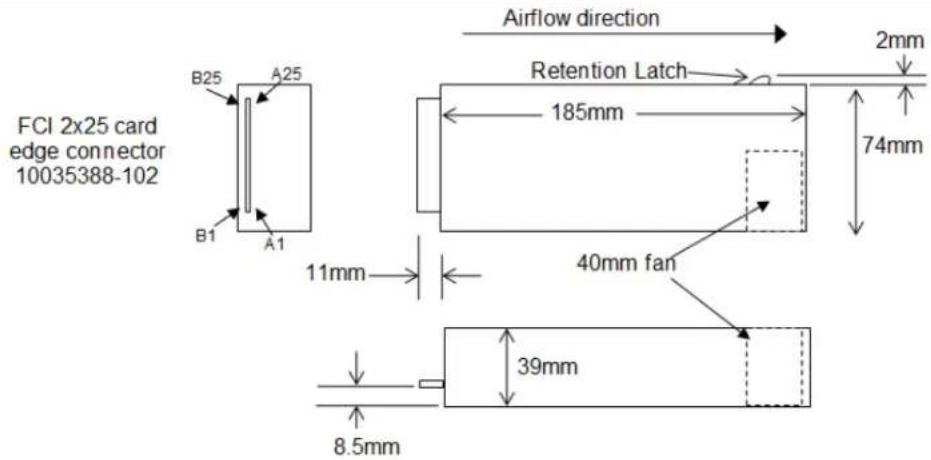 FCI 2x25 card edge connector 10035388-102 B25 A25 B1 A1 Airflow direction Retention Latch 185mm 2mm 74mm 40mm fan 11mm 39mm 8.5mm