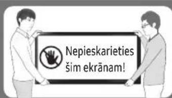 Nepieskarieties šim ekrānam!