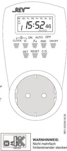 REV 15:52 46 AUTO S ON AUTO OFF CLOCK V. A+ RND ON/OFF SET RESET C.D. REV 002594 06.06 WARNHINWEIS: Nicht mehrfach hintereinander stecken 148183