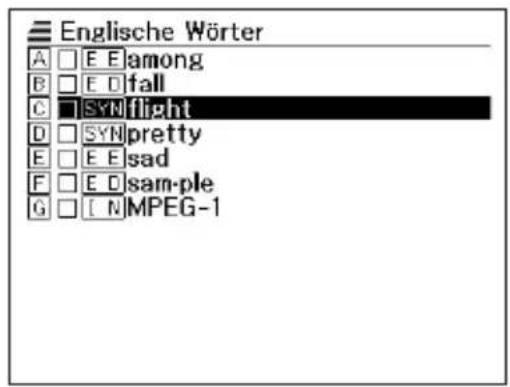 Englische Wörter A □ E E among B □ E D fall C □ SYN flight D □ SYN pretty E □ E E sad F □ E D sam-ple G □ [ N MPEG-1