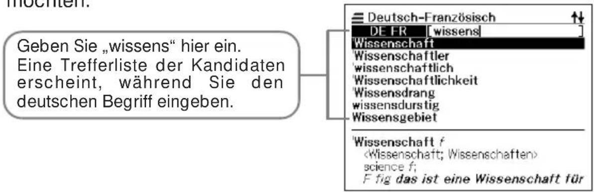 Geben Sie „wissens“ hier ein. Eine Trefferliste der Kandidaten erscheint, während Sie den deutschen Begriff eingeben. Deutsch-Französisch DE FR [wissens] Wissenschaft Wissenschaftler wissenschaftlich Wissenschaftlichkeit Wissensdrang wissensdurstig Wissensgebiet 'Wissenschaft f science f; F fig das ist eine Wissenschaft für