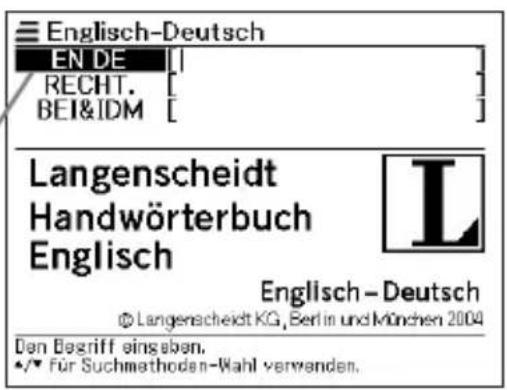 Englisch-Deutsch EN DE | RECHT. BEI&IDM Langenscheidt Handwörterbuch Englisch Englisch - Deutsch © Langenscheidt KG, Berlin und München 2004 Den Begriff einsaben. •/• für Suchmethoden-Wahl verwenden.