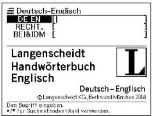 Deutsch-Englisch DE EN RECHT. BEI&IDM Langenscheidt Handwörterbuch Englisch Deutsch-Englisch @Langenscheidt KG, Berlin und München 2004 Den Besriff eingeben. •/▼ für Suchmethoden-Wahl verwenden.