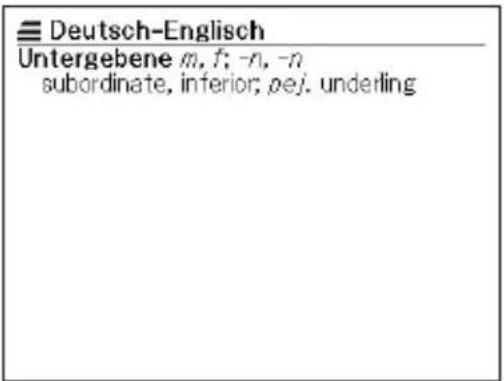Deutsch-Englisch Untergebene m, f; -n, -n subordinate, inferior; pej. underling