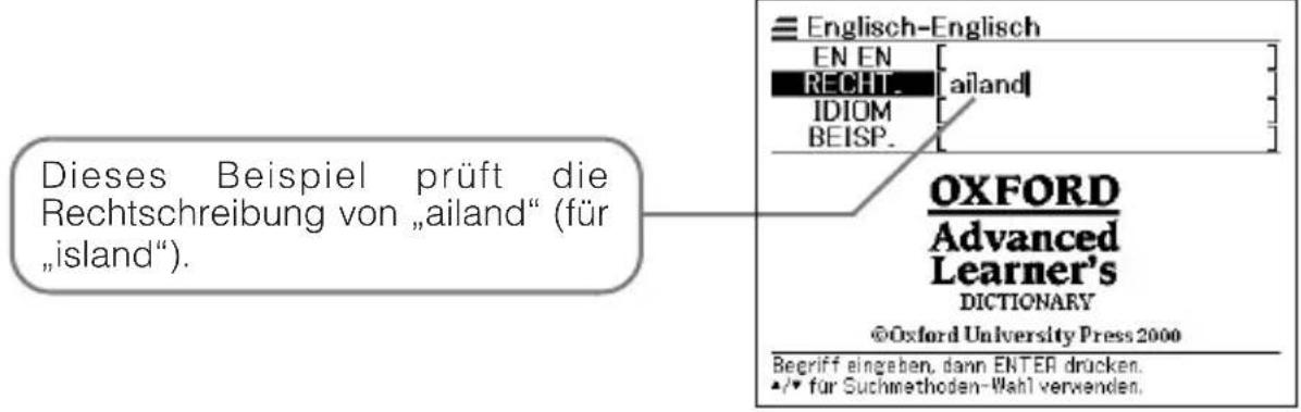 Dieses Beispiel prüft die Rechtschreibung von „ailand“ (für „island“).