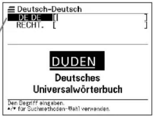 Deutsch-Deutsch DE DE [] ] RECHT. [ ] DUDEN Deutsches Universalwörterbuch Den Begriff eingaben. •/• für Suchmethoden-Wahl verwenden.