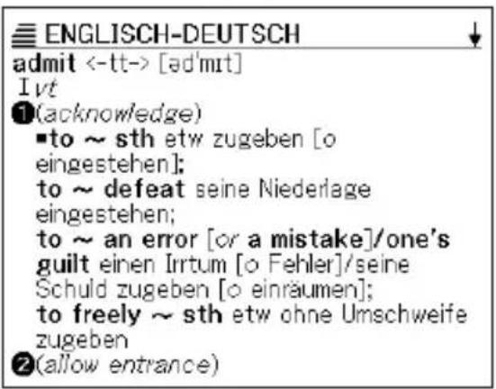 ENGLISCH-DEUTSCH admit <-tt-> [ad'mrt] 1vt ①(acknowledge) ▪to ~ sth etw zugeben [o eingestehen]; to ~ defeat seine Niederlage eingestehen; to ~ an error [or a mistake]/one's guilt einen Irrtum [o Fehler]/seine Schuld zugeben [o einräumen]; to freely ~ sth etw ohne Umschweife zugeben ②(allow entrance)